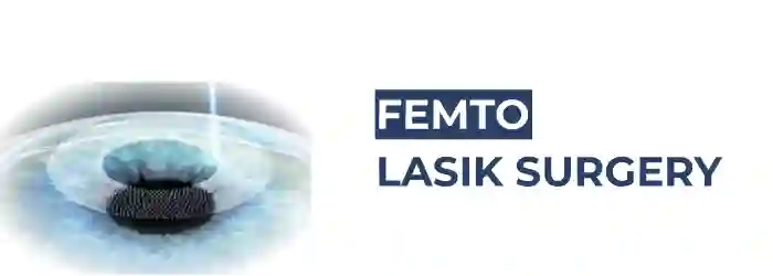 when should you opt for femto lasik eye surgery